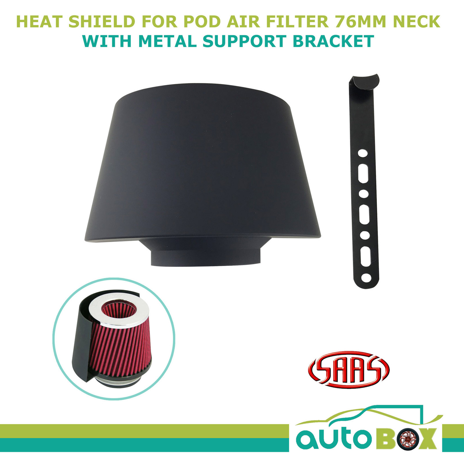SAAS Heat Shield for Pod Air Filter 76mm Neck with Metal Support Bracket