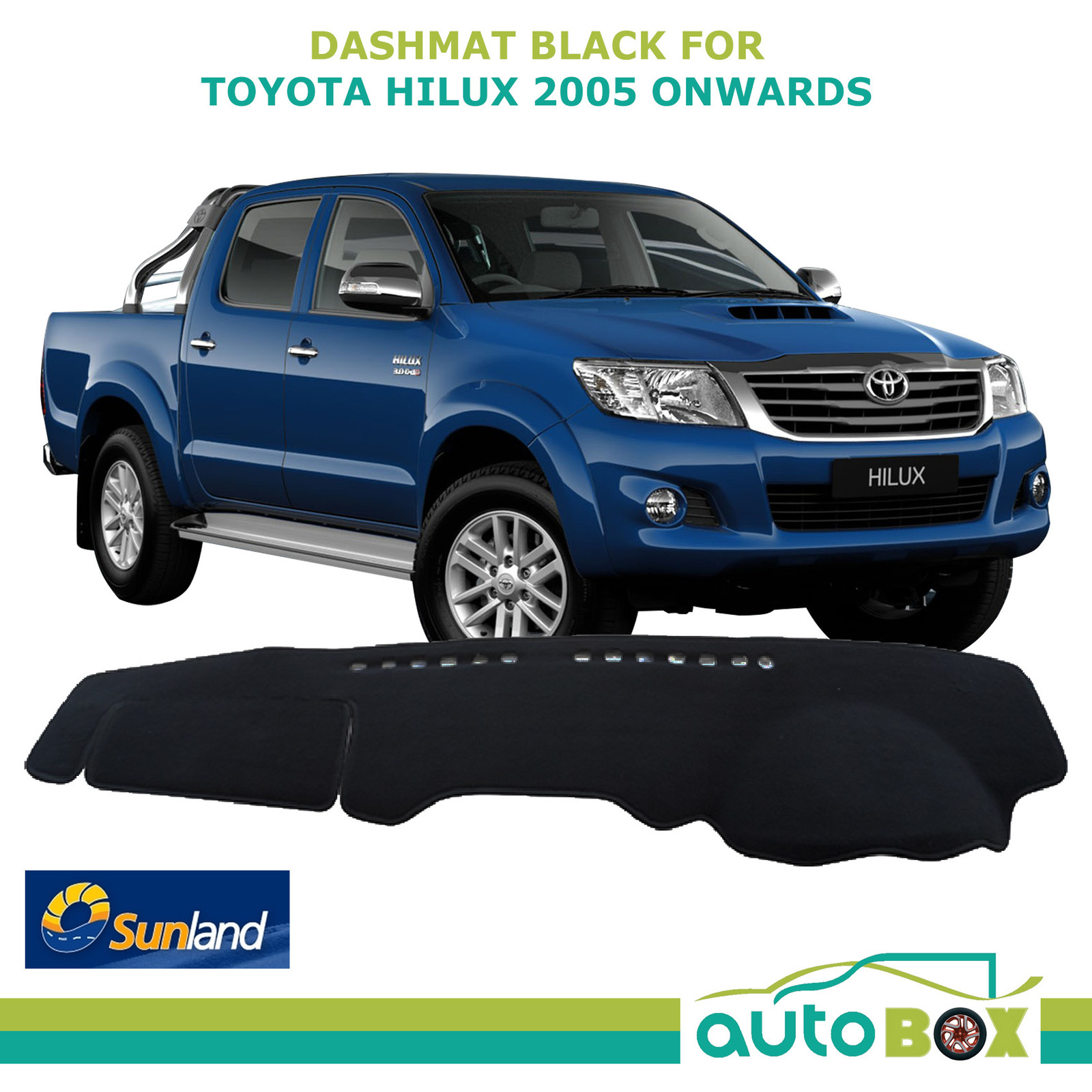 Sunland DashMat Dash Cover Black fits Toyota Hilux March 05 to Aug 15 All  Models